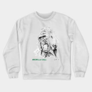 Gorilla Call! Crewneck Sweatshirt